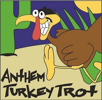 Happy Thanksgiving! Anthem Annual Turkey Trot